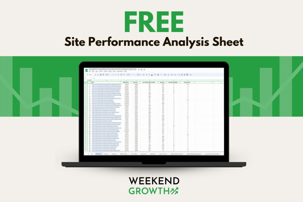 Weekend Growth's free Site Performance Analysis Sheet