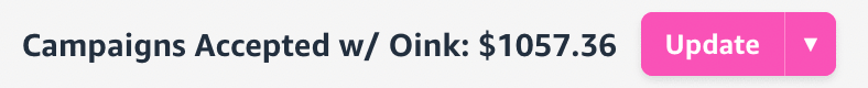 Selected campaigns accepted with Oink with an earning figure and an Update button